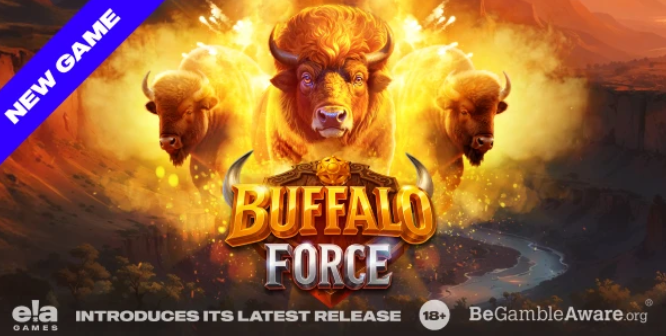 ELA Games launches new slot game "Buffalo Force" featuring North American wilderness theme and high volatility gameplay.