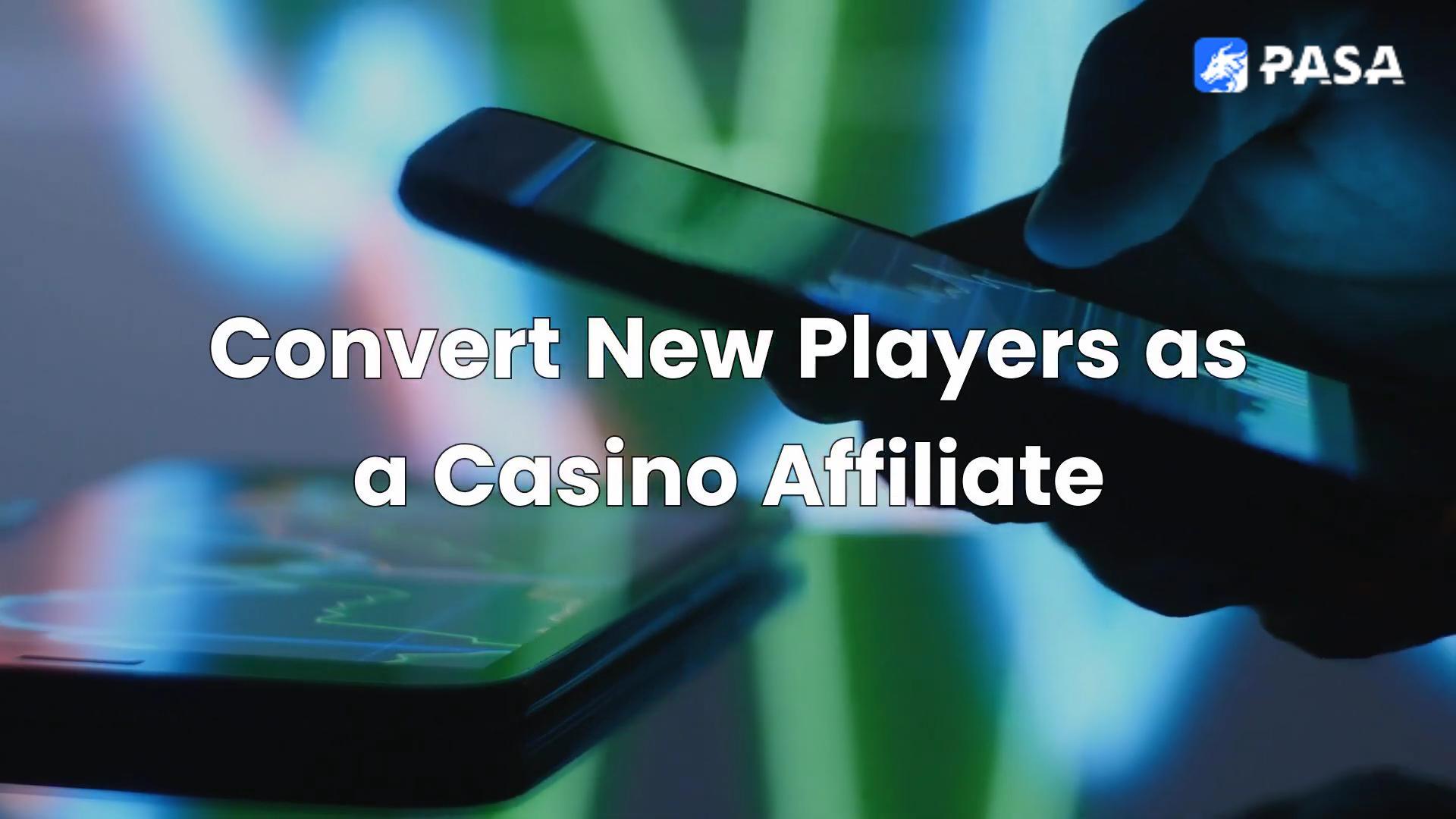 As a member of the casino alliance, how should you convert new players?